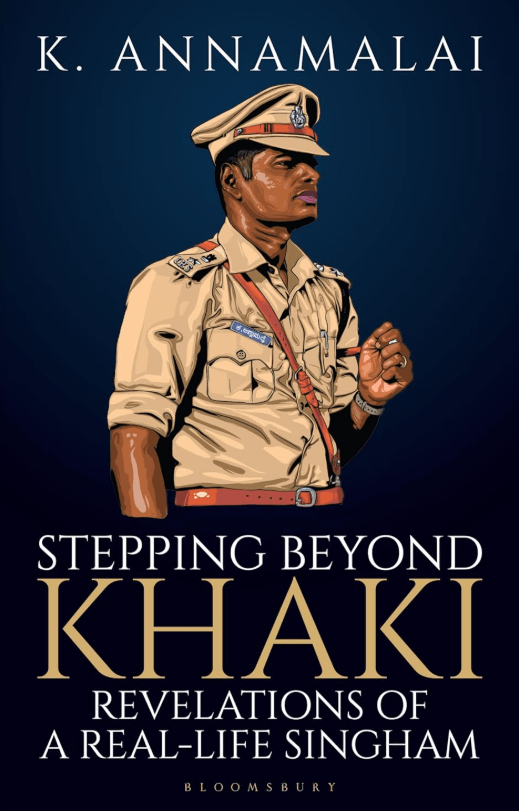 Cover of Stepping Beyond Khaki: Revelations of a Real-Life Singham by K. Annamalai